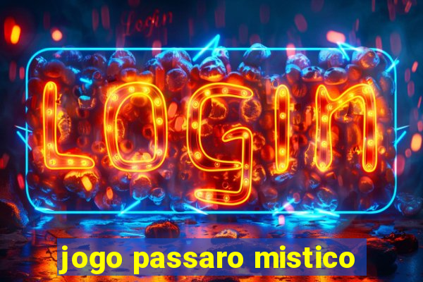 jogo passaro mistico